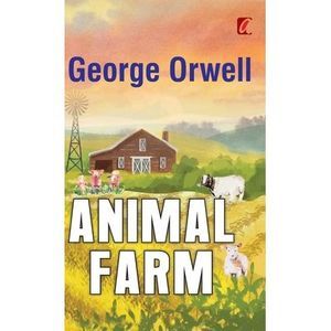 Animal farm -- George Orwell